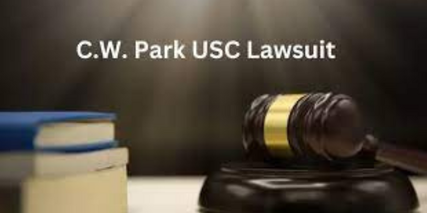 C.W. Park USC Lawsuit: A Chronicle of Allegations