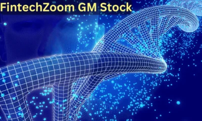 A Comprehensive Guide to Fintechzoom GM Stock