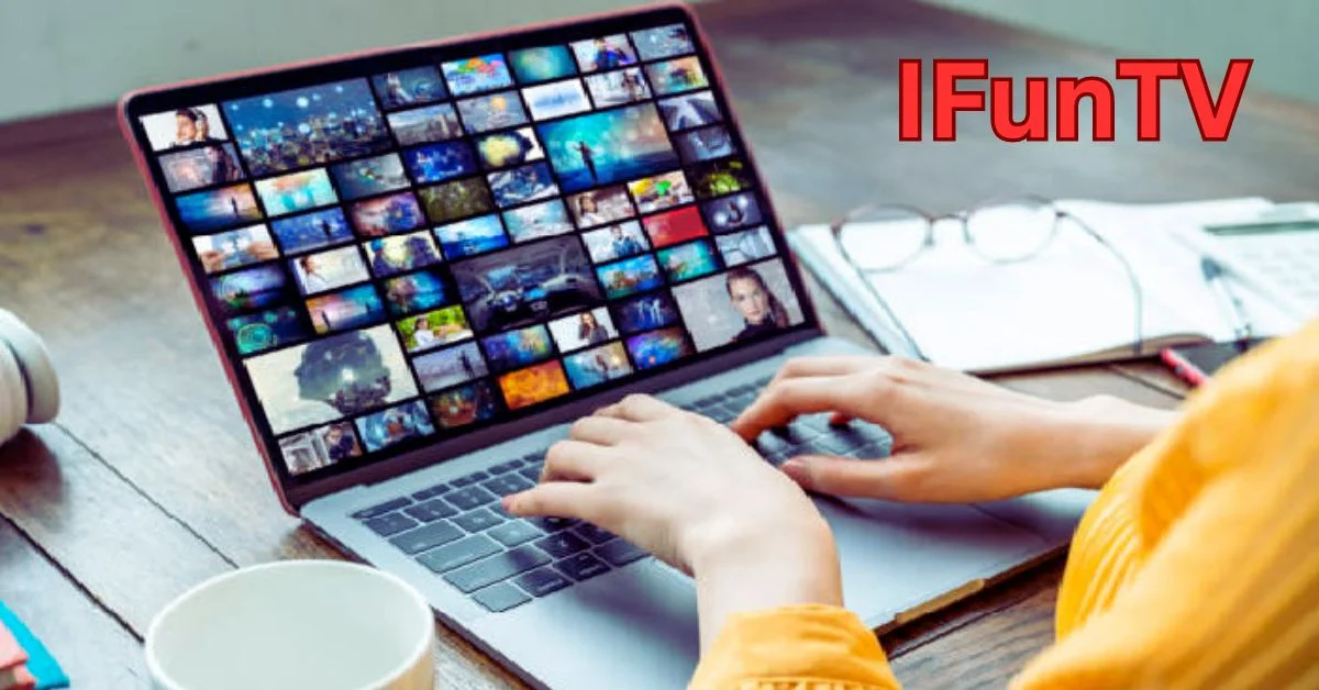 The Ultimate Guide to ifuntv: Unveiling a World of Entertainment