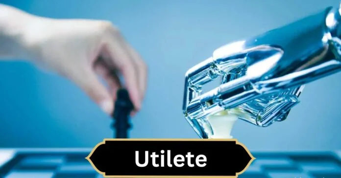 Understanding the Utility of Utilete: A Comprehensive Guide